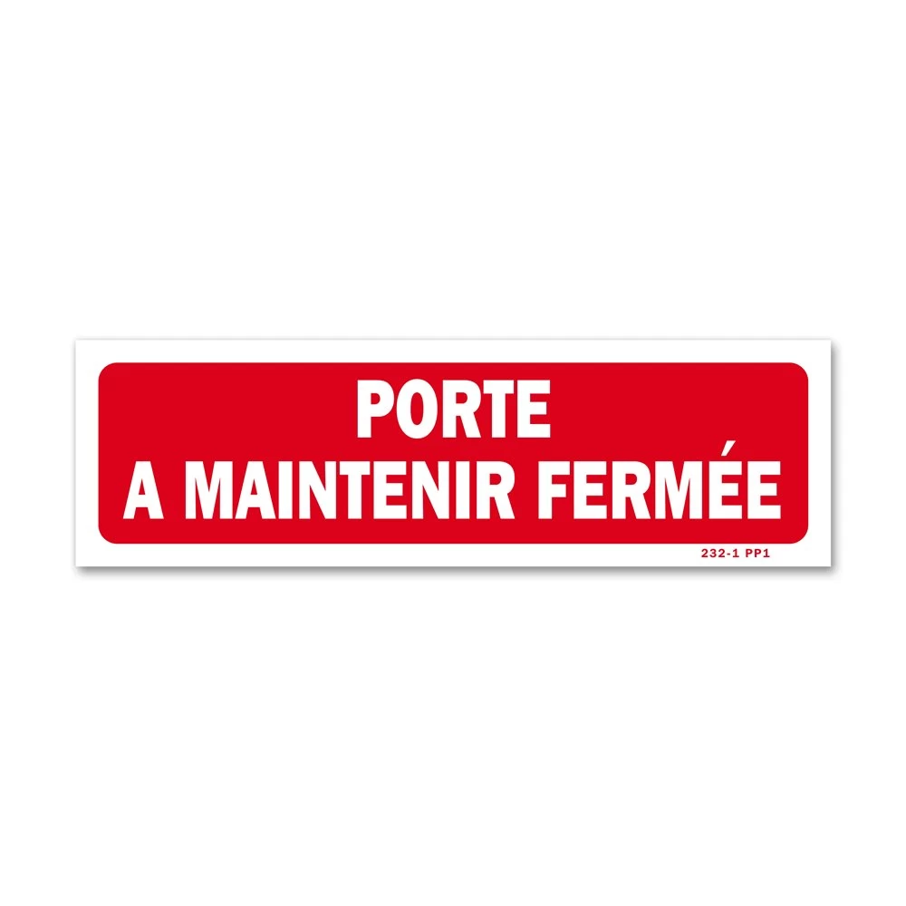 Panneau Porte à Maintenir Fermée 1 Panneau Porte à Maintenir Fermée