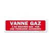 Panneau Vanne Gaz à Ne Rouvrir Que Par Une Personne Autorisée