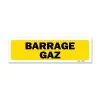 Panneau Barrage Gaz - Fond Jaune
