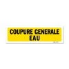 Panneau Coupure Général Eau - Fond Jaune