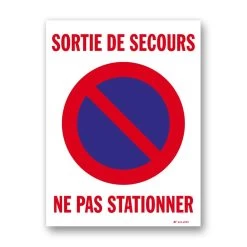 Panneau Sortie De Secours Ne Pas Stationner